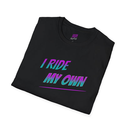 I Ride My Own Tee